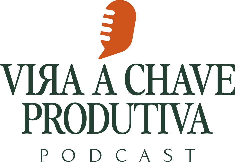 Vira a Chave Produtiva Podcast